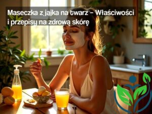 maseczka-z-jajka-na-twarz